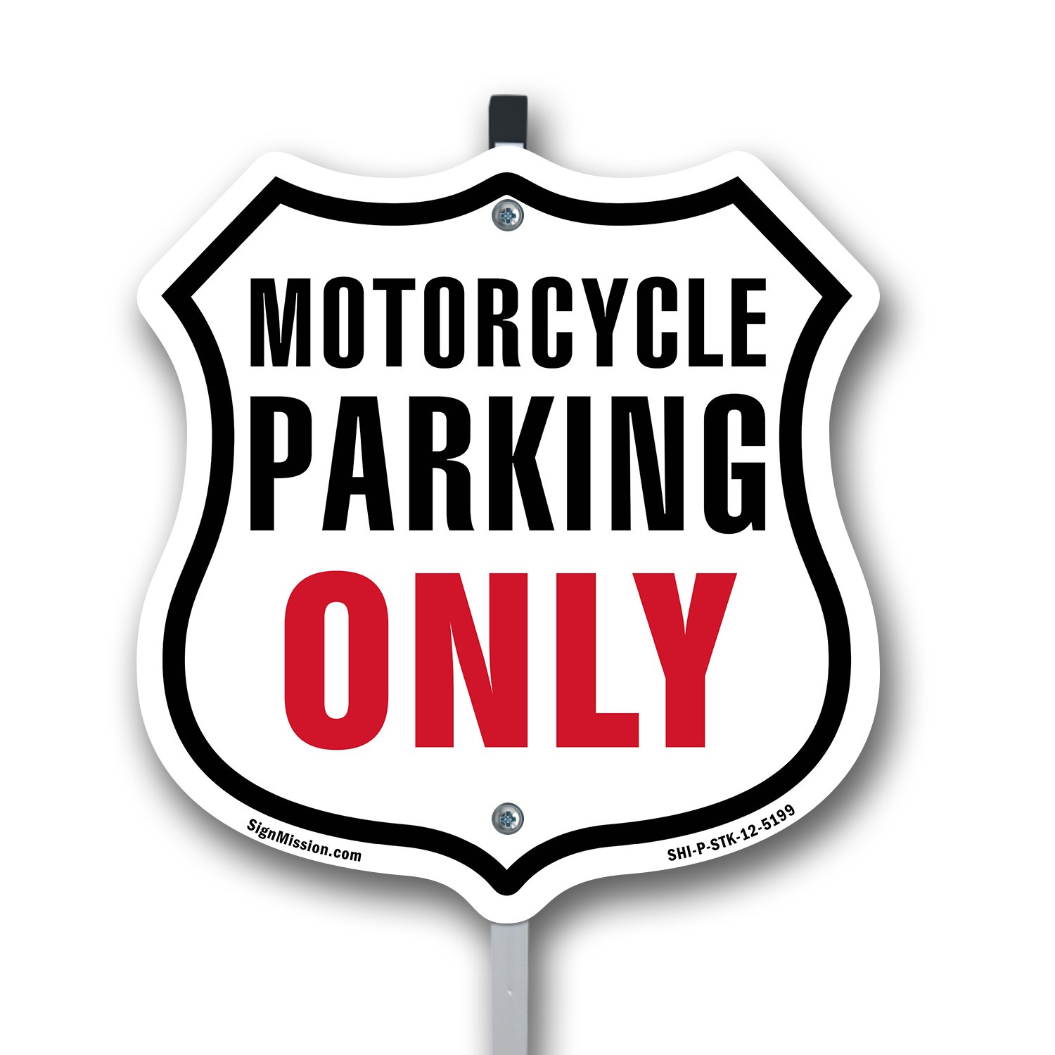 Motorcycle Parking Only Shield Shaped Sign With Stake Crafted in the USA