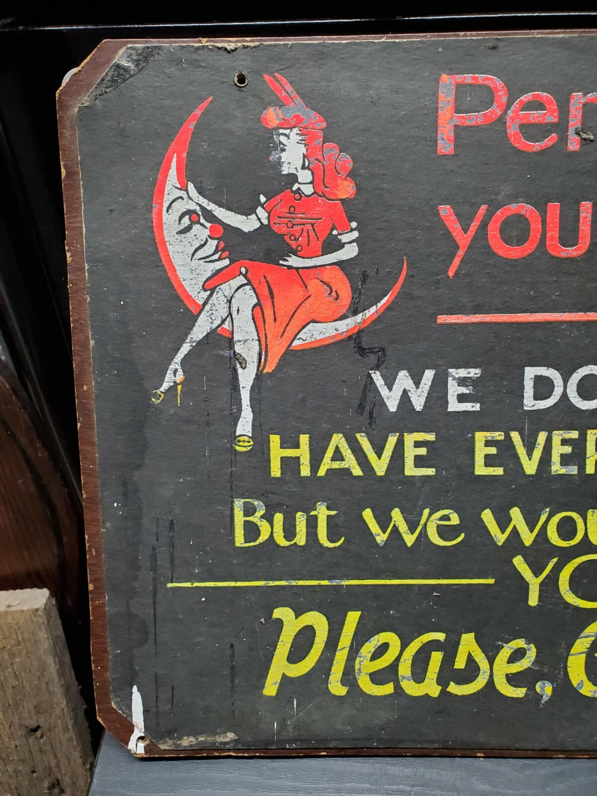 Vintage Please Come Again Sign / Masonite