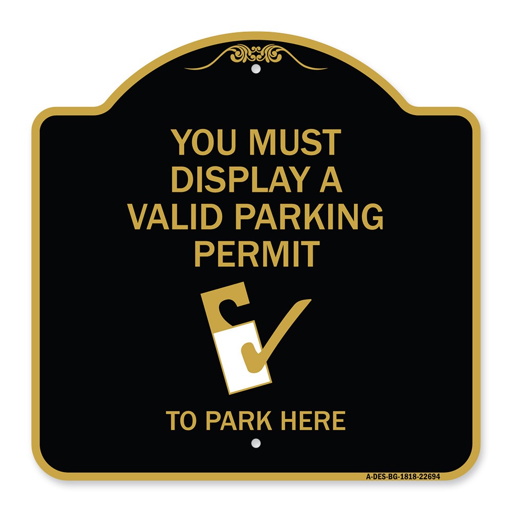 You Must Display A Valid Parking Permit to Park Here (With Parking Permit Graphi