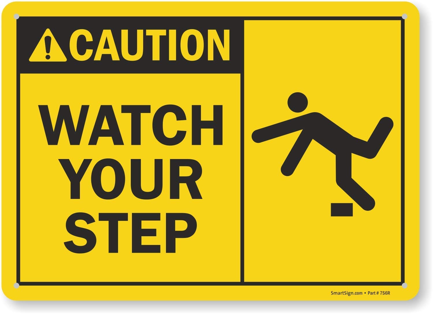 10×14 Inch Plastic S4430PL14 Caution Watch Your Step Hazard Warning Sign