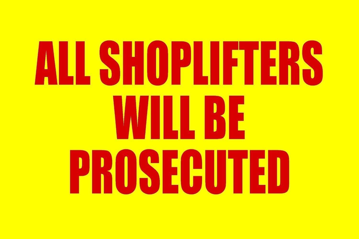 All Shoplifters Will Be Prosecuted Retail Counter Sign | 12″w x 8″h