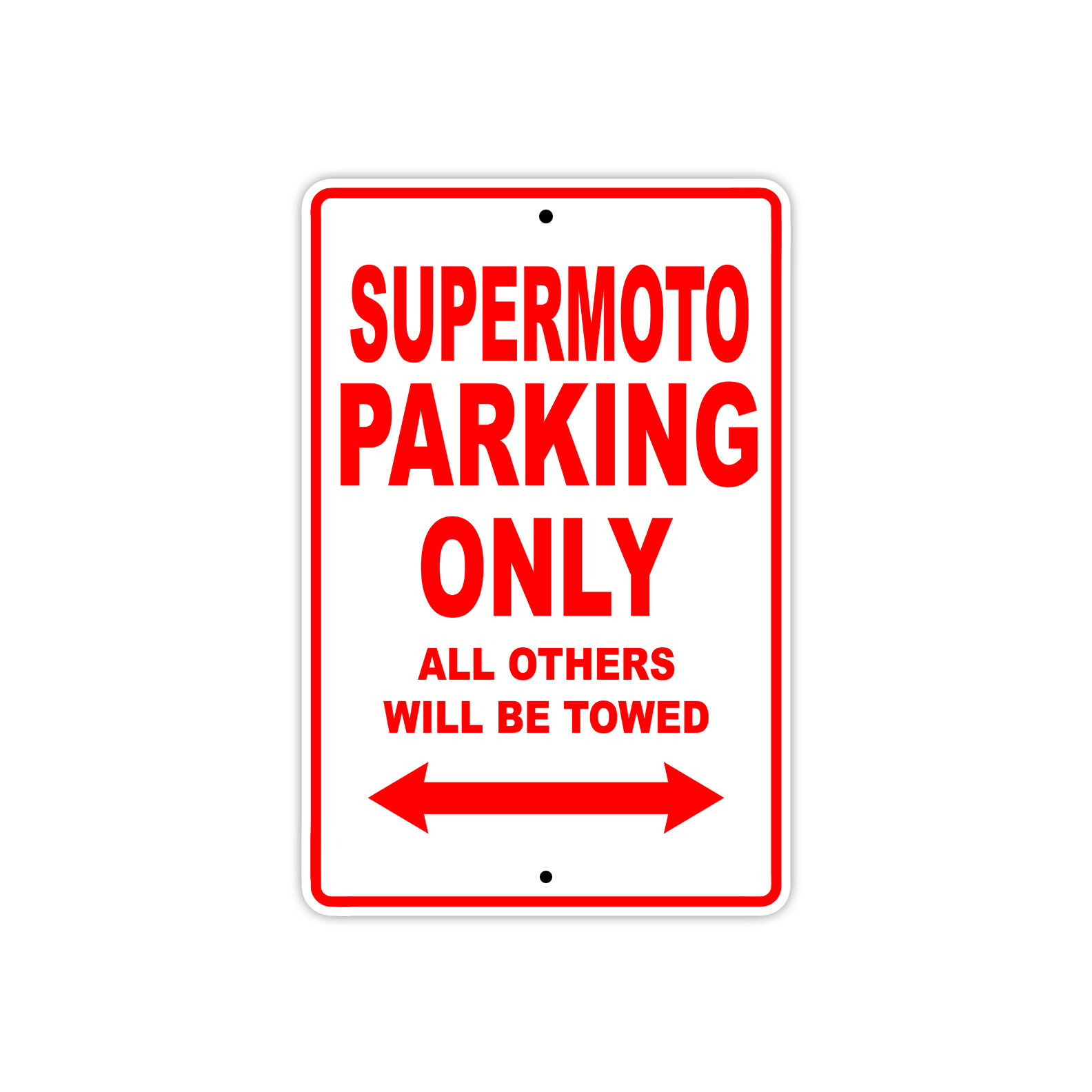 Supermoto Parking Only Towed Motorcycle Bike Notice Novelty Aluminum Metal Sign