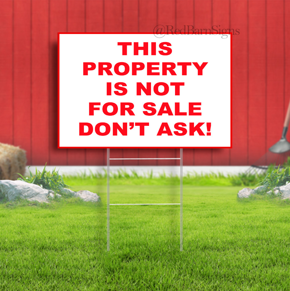 This Property Is Not For Sale Indoor Outdoor Yard Sign with metal stakes