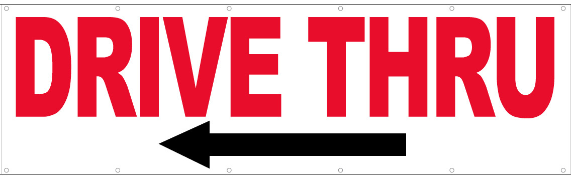 3×10 ft DRIVE THRU Vinyl Banner Sign New – (left)
