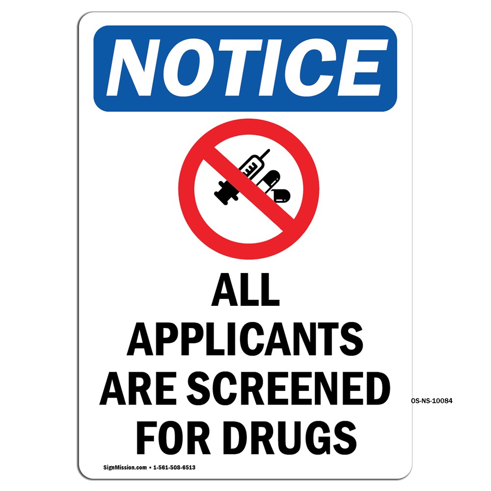All Applicants Are With Symbol OSHA Notice Sign Metal Plastic Decal