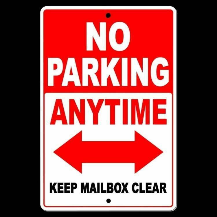 No Parking Anytime Keep Mailbox Clear Double Red Arrow / Sign / Decal Snp033