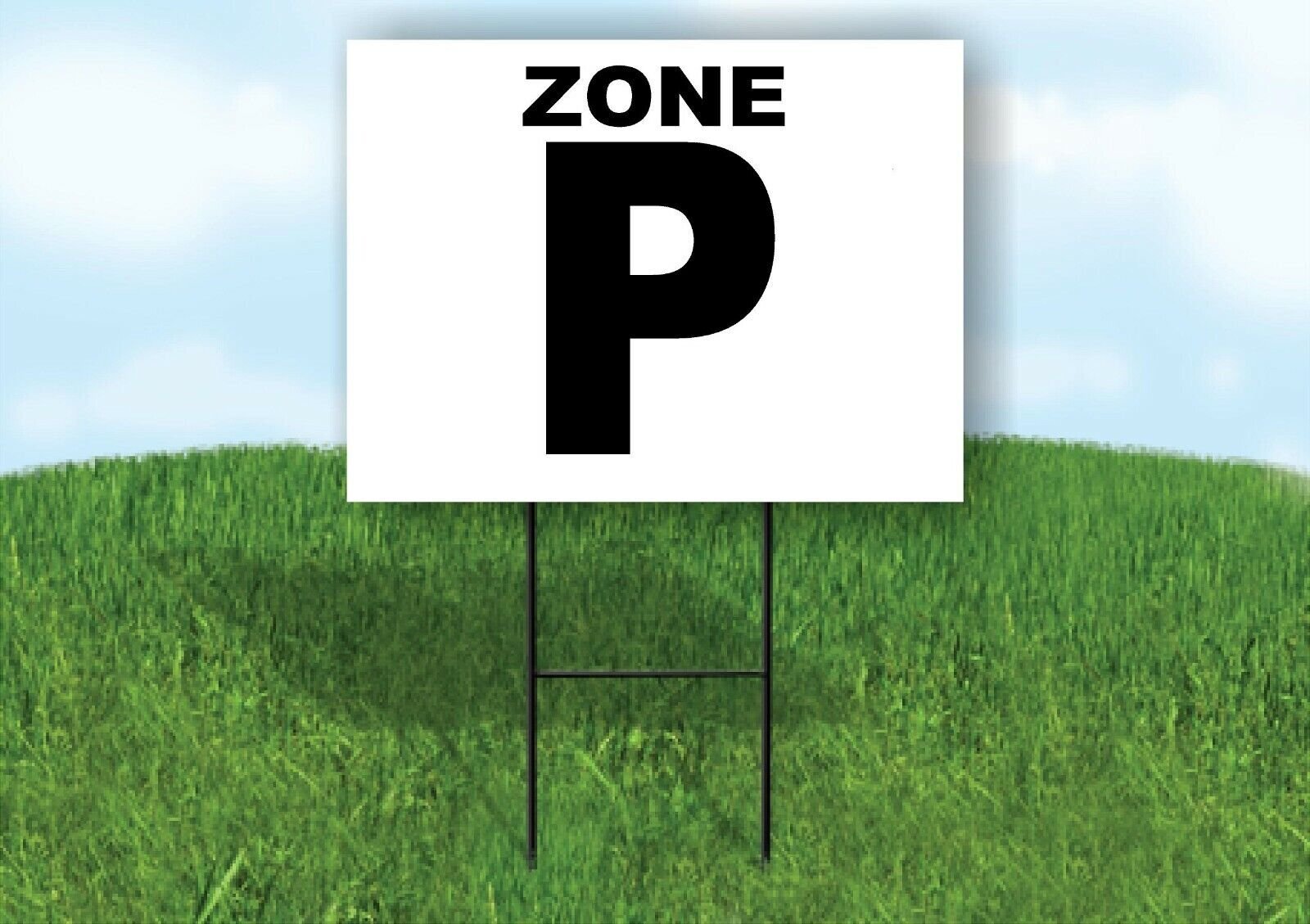 ZONE P BLACK WHITE Yard Sign with Stand LAWN SIGN