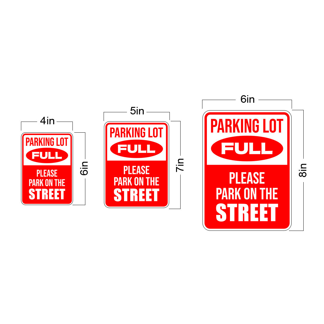 Portrait Round Plus Parking Lot Full Please Park On The Street Wall or Door Sign