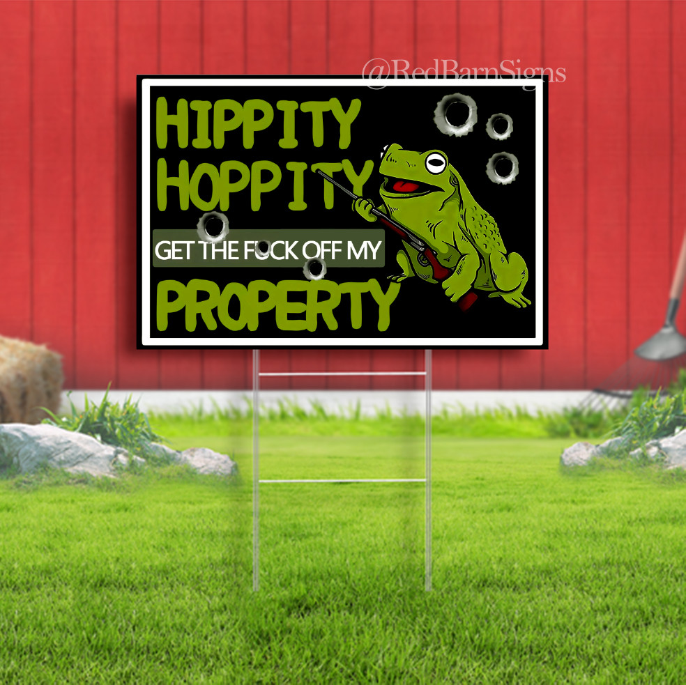 Hippity Hoppity Get Off My Property Indoor Outdoor Yard Sign with metal stakes