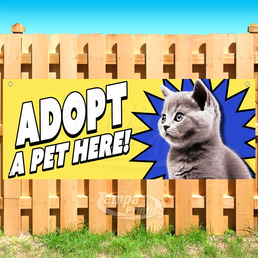 ADOPT A PET HERE Advertising Animals Vinyl Banner Flag Sign USA SB11253