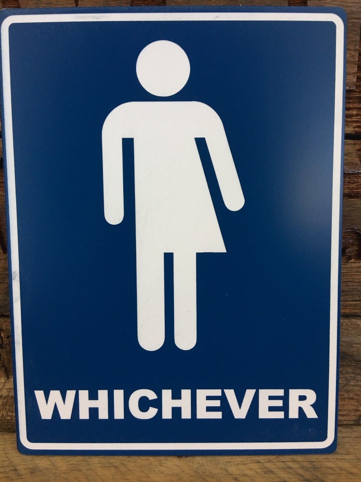 WHICHEVER Bathroom Sign, BLUE/White, 6″x8″