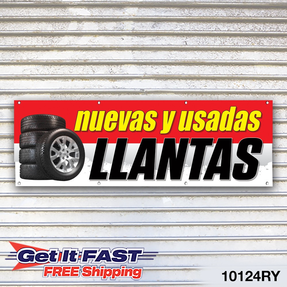 Llantas Nuevos y Usadas Banner Signo Tire Dealer Service Bay Garage