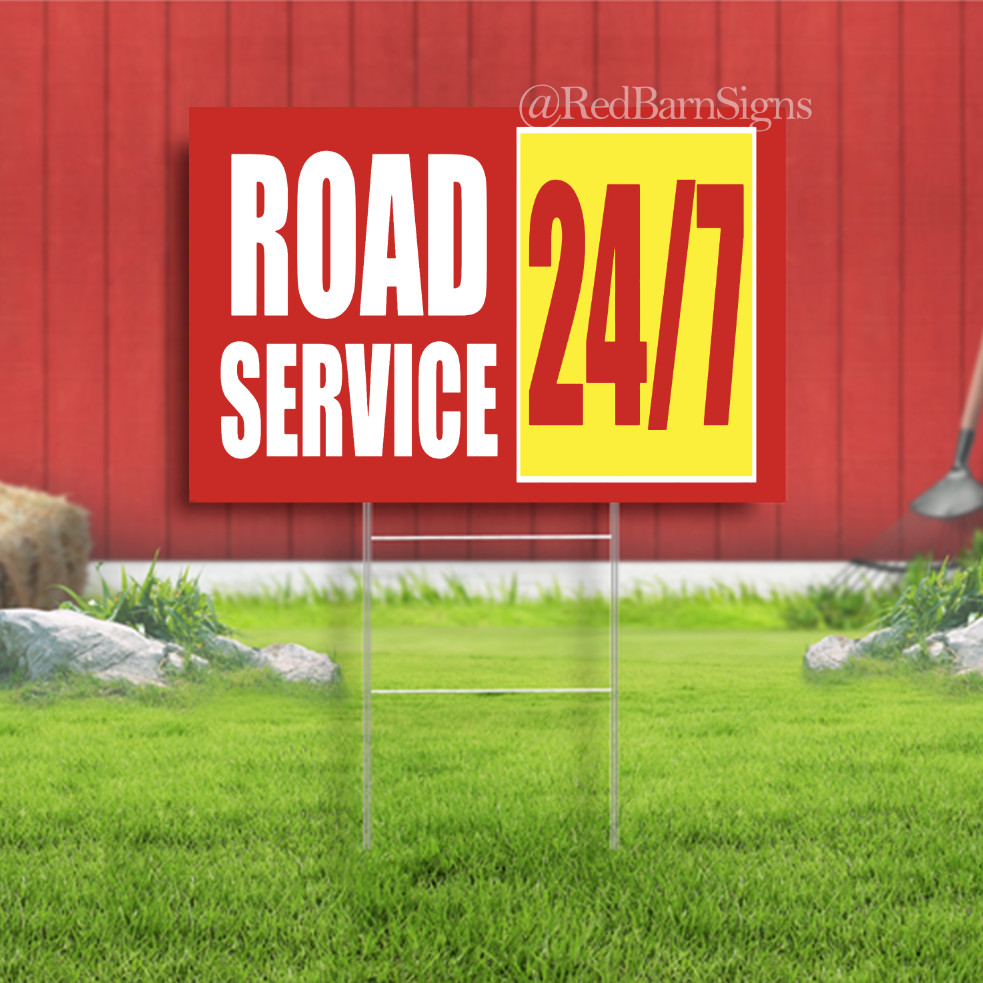 ROAD SERVICE 24/7 Indoor Outdoor Yard Sign with metal stakes