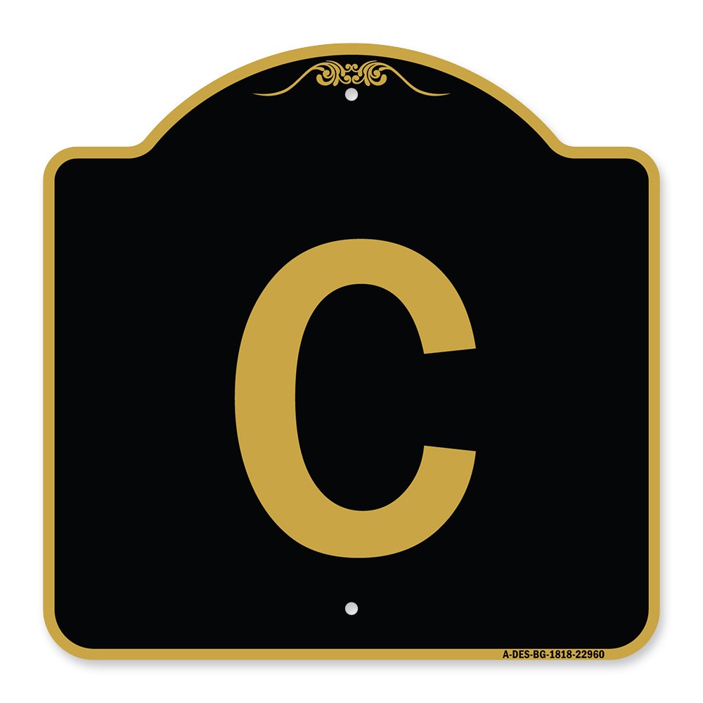 Designer Series – Sign with Letter C Heavy Gauge Aluminum Architectural Sign