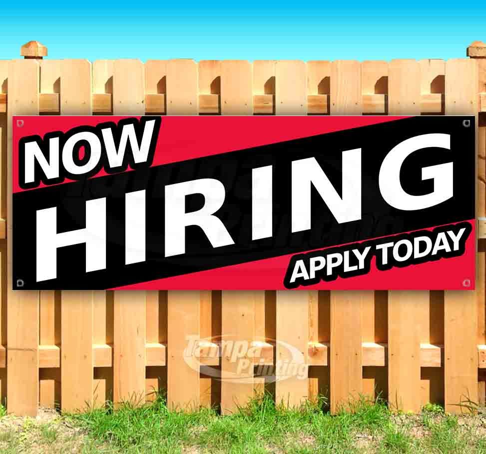 NOW HIRING APPLY TODAY Advertising Vinyl Banner Flag Sign