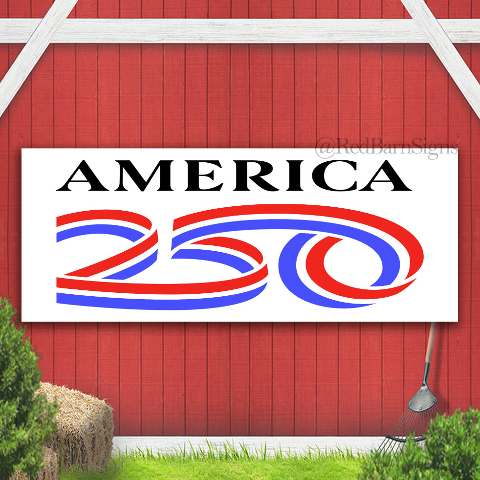 USA 250th Anniversary Indoor Outdoor Banner Sign with grommets