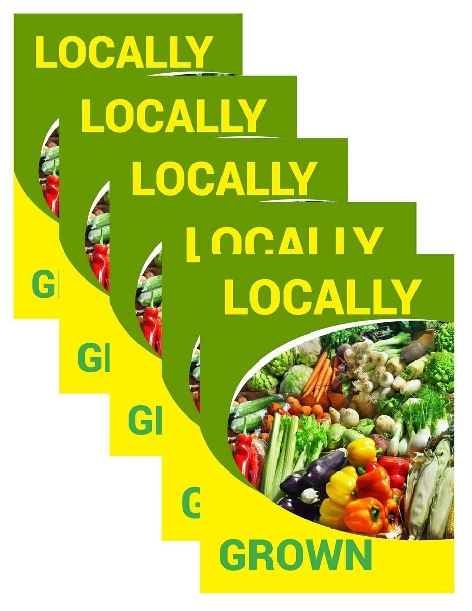 Locally Grown | Retail Window Display Sign | 18″W x 24″H | 5 Pack
