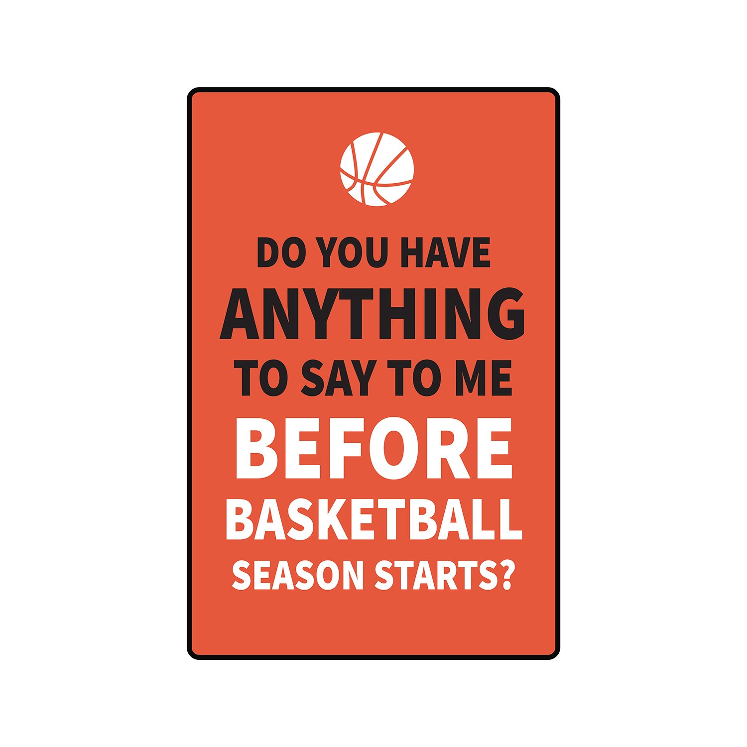 BASKETBALL SEASON STARTS Sign Or Decals sports tv communication