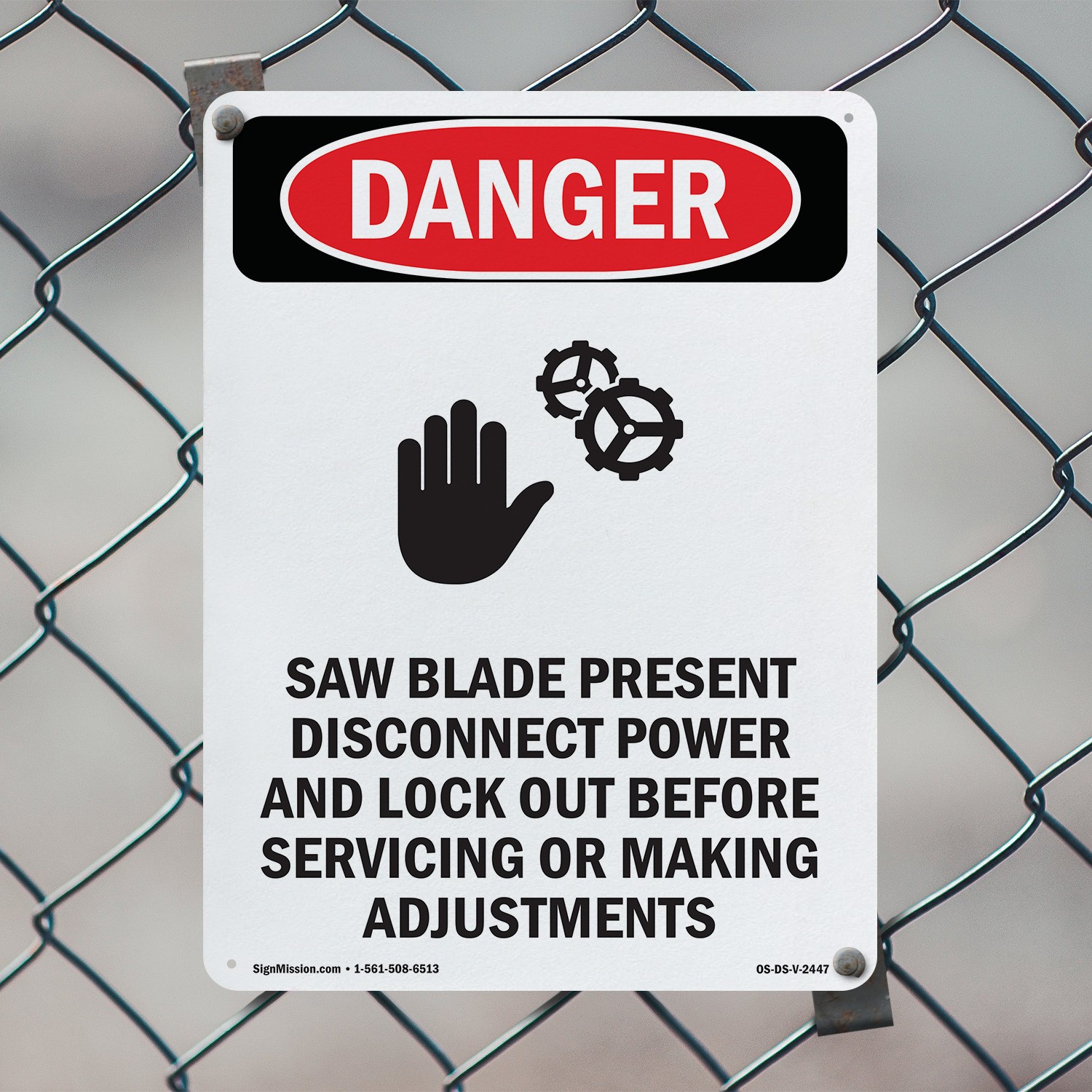 Saw Blade Present OSHA Danger Sign Metal, Plastic, Or Decal – 5 or 10 Pack