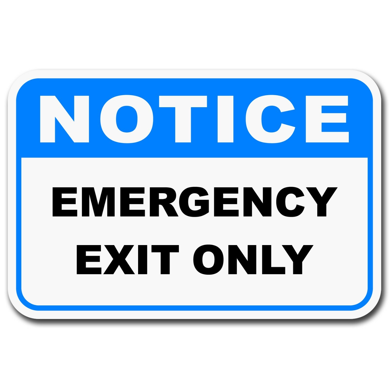 Notice Emergency Exit Only – Workplace, Warning, Safety – Aluminum Sign