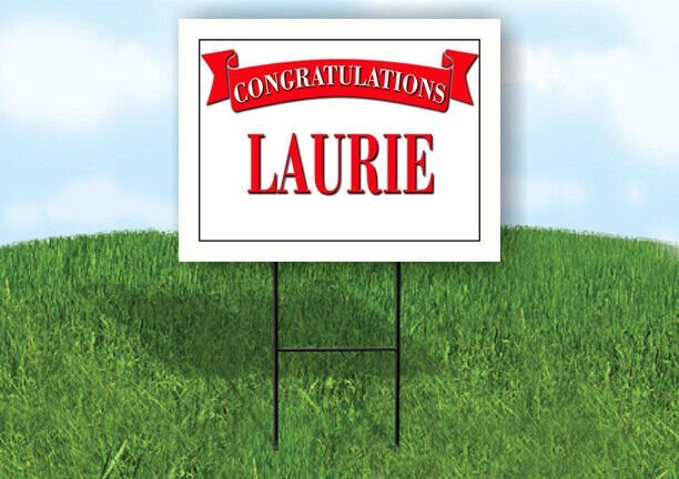 LAURIE CONGRATULATIONS RED BANNER 18in x 24in Yard sign with Stand