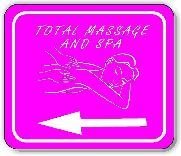 TOTAL MASSAGE AND SPA HANDS PINK left arrow Metal Aluminum composite sign
