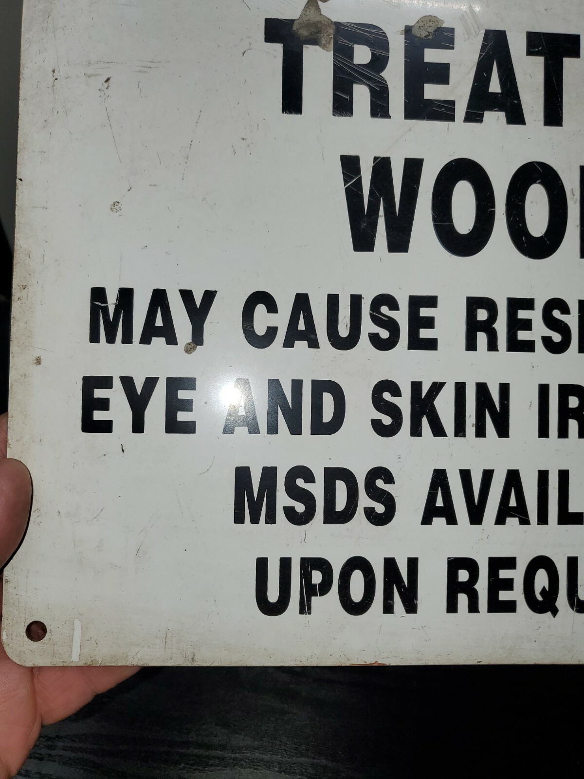 Metal Sign ” TREATED WOOD ” / Caution Sign