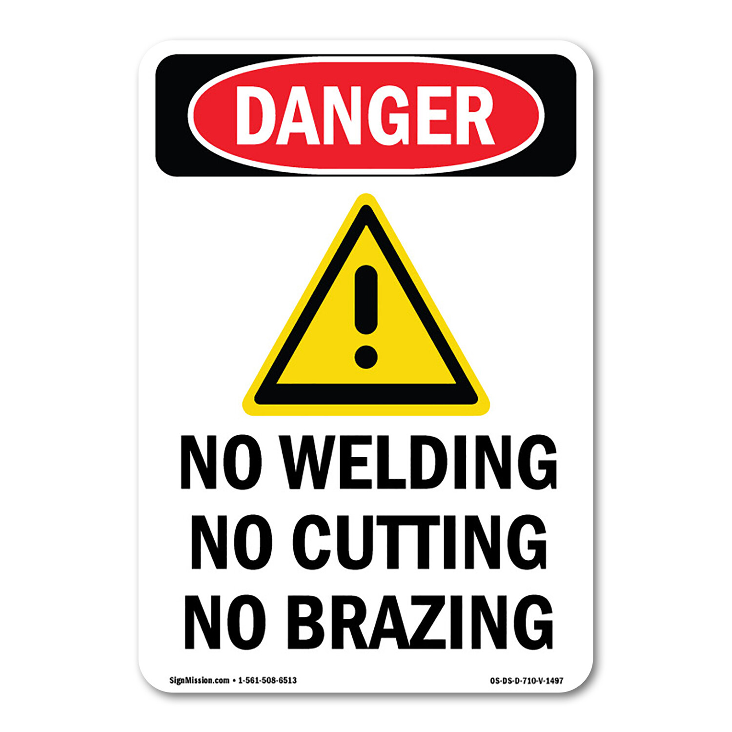 No Welding No Cutting ANSI Danger Sign Metal Plastic Decal