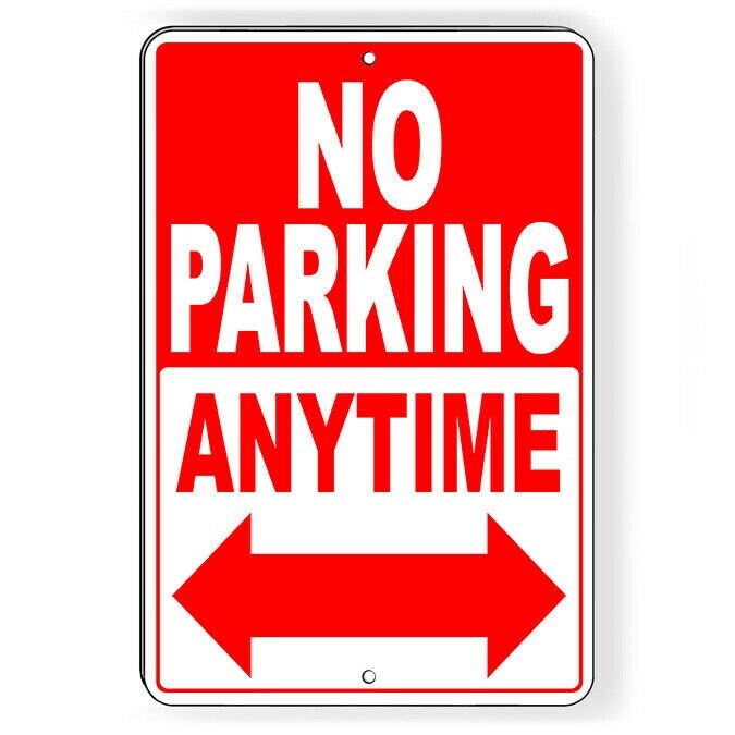 No Parking Anytime Double Arrows Sign / Decal Snp003 / Magnetic Sign