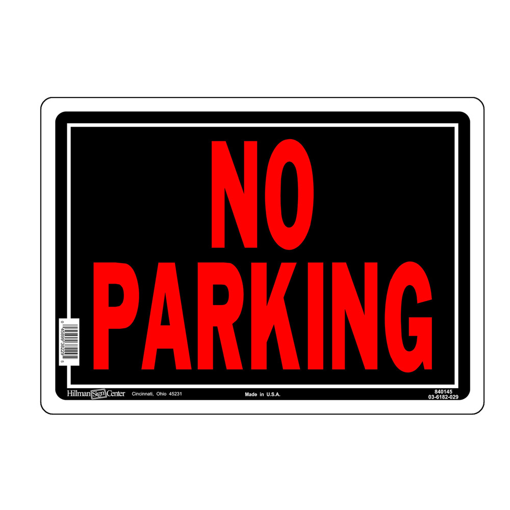 The Hillman Group 840145 10-Inch by 14-Inch Aluminum No Parking Sign