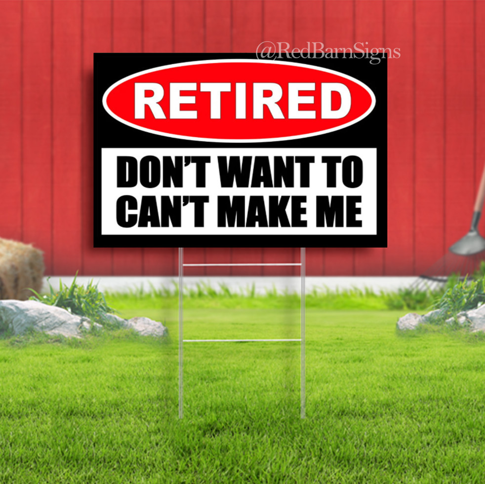 Retirement Gifts Idea – Funny Retirement Yard Sign USA