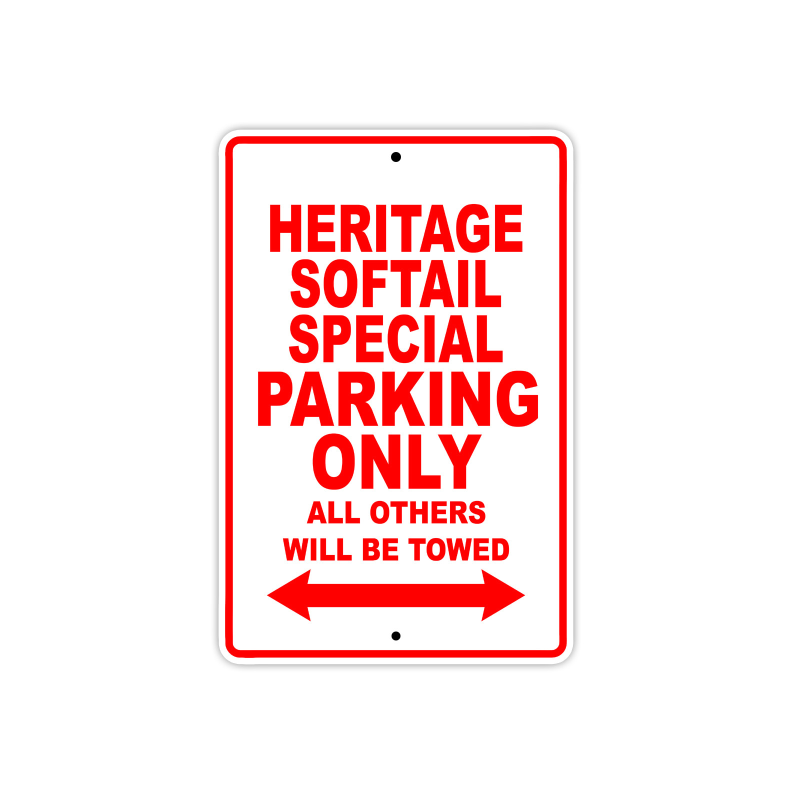 Heritage Softail Special Parking Only Motorcycle Bike Notice Aluminum Metal Sign