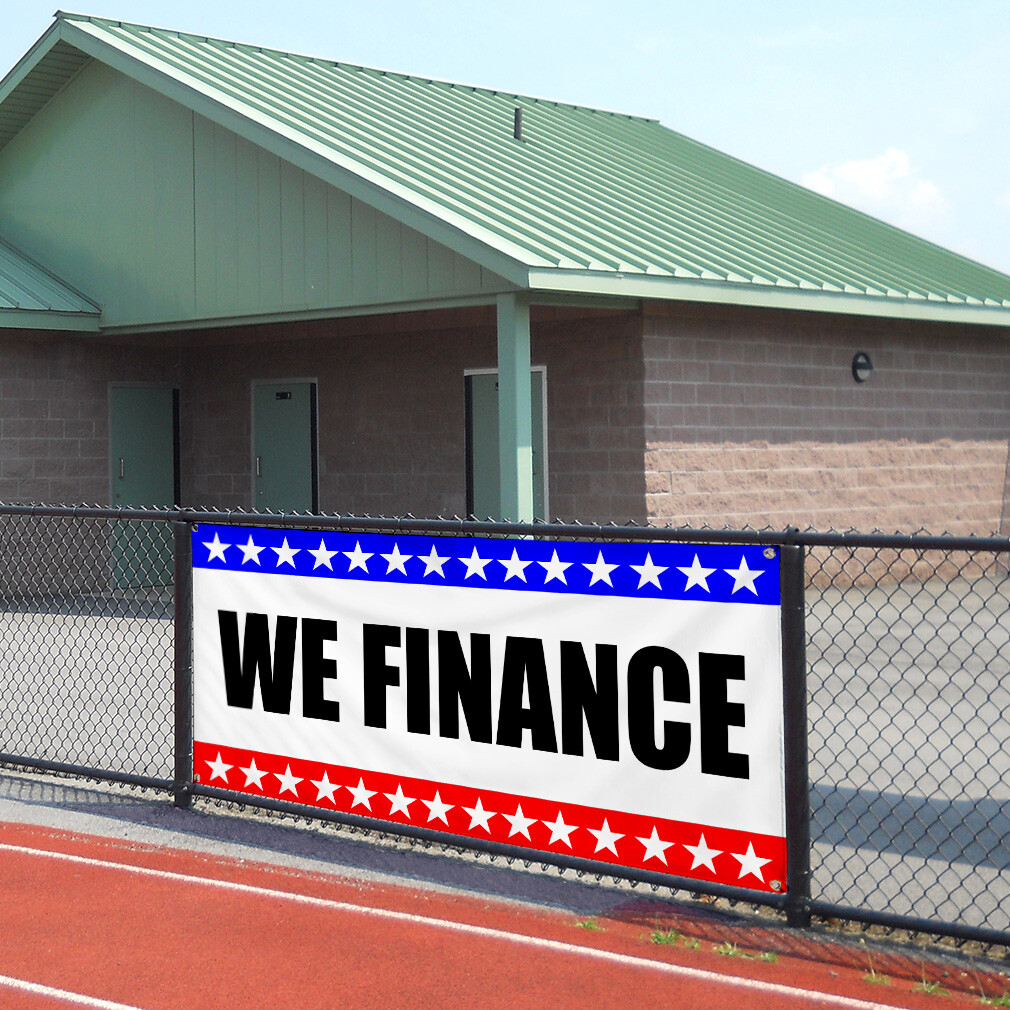 Vinyl Banner Multiple Sizes We Finance Business A Business Financing Outdoor