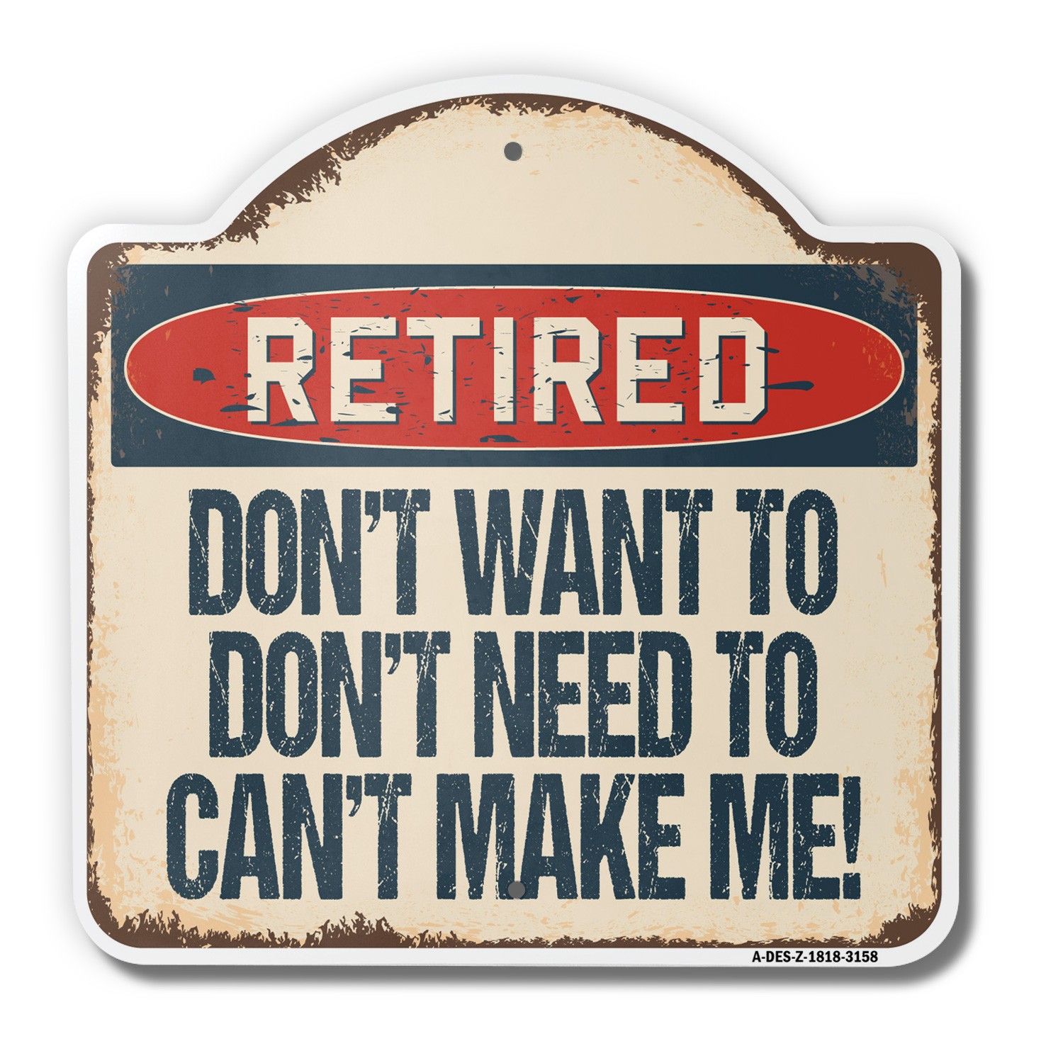 Retired 18″ X 18″ Heavy-Gauge Aluminum Architectural Sign