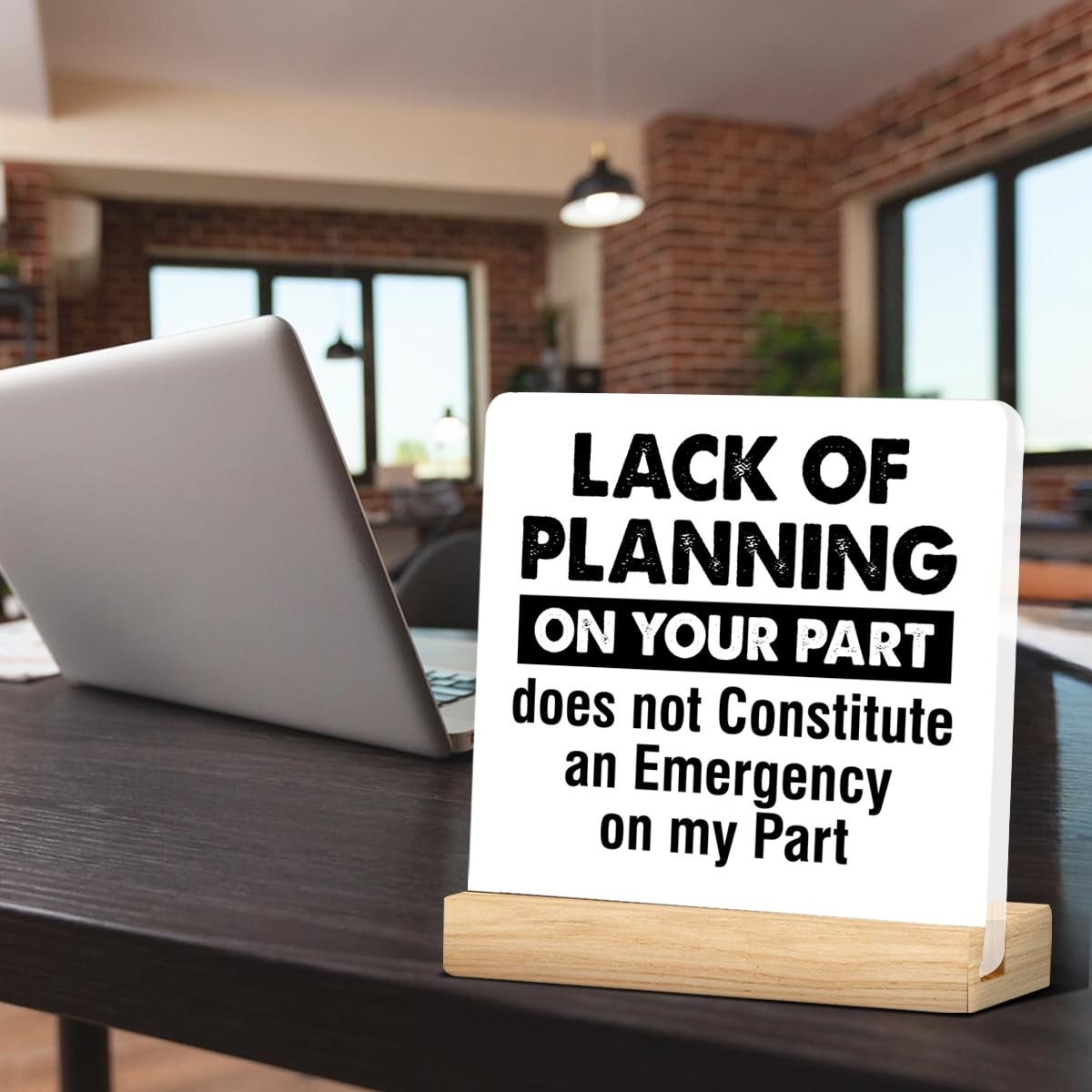 Funny Office Desk Sign Lack Of Planning Acrylic Plaque Home Decor 4×4 Inches