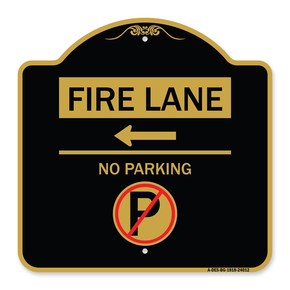 Designer Series Fire Lane – No Parking (With No Parking Symbol and Left Arrow)