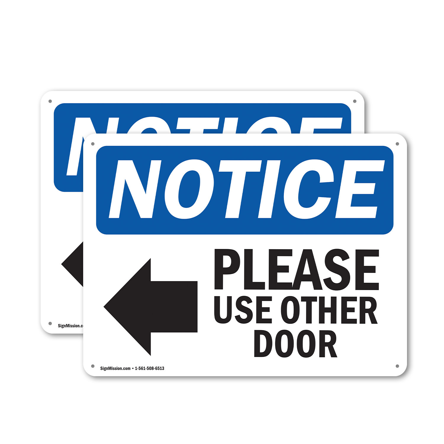 (2 Pack) Please Use Other Door OSHA Notice Sign Decal Metal Plastic