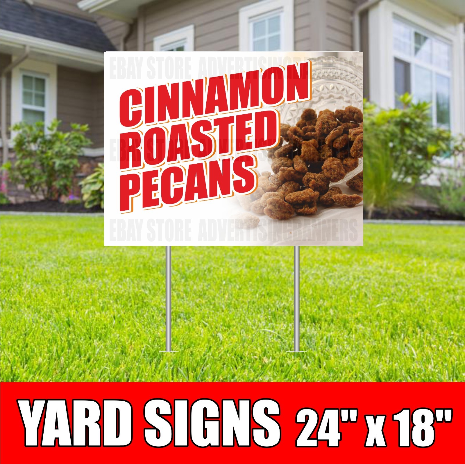 CINNAMON ROASTED PECANS Yard Sign with H-Stakes Nut Shelled Healthy Dessert Cafe