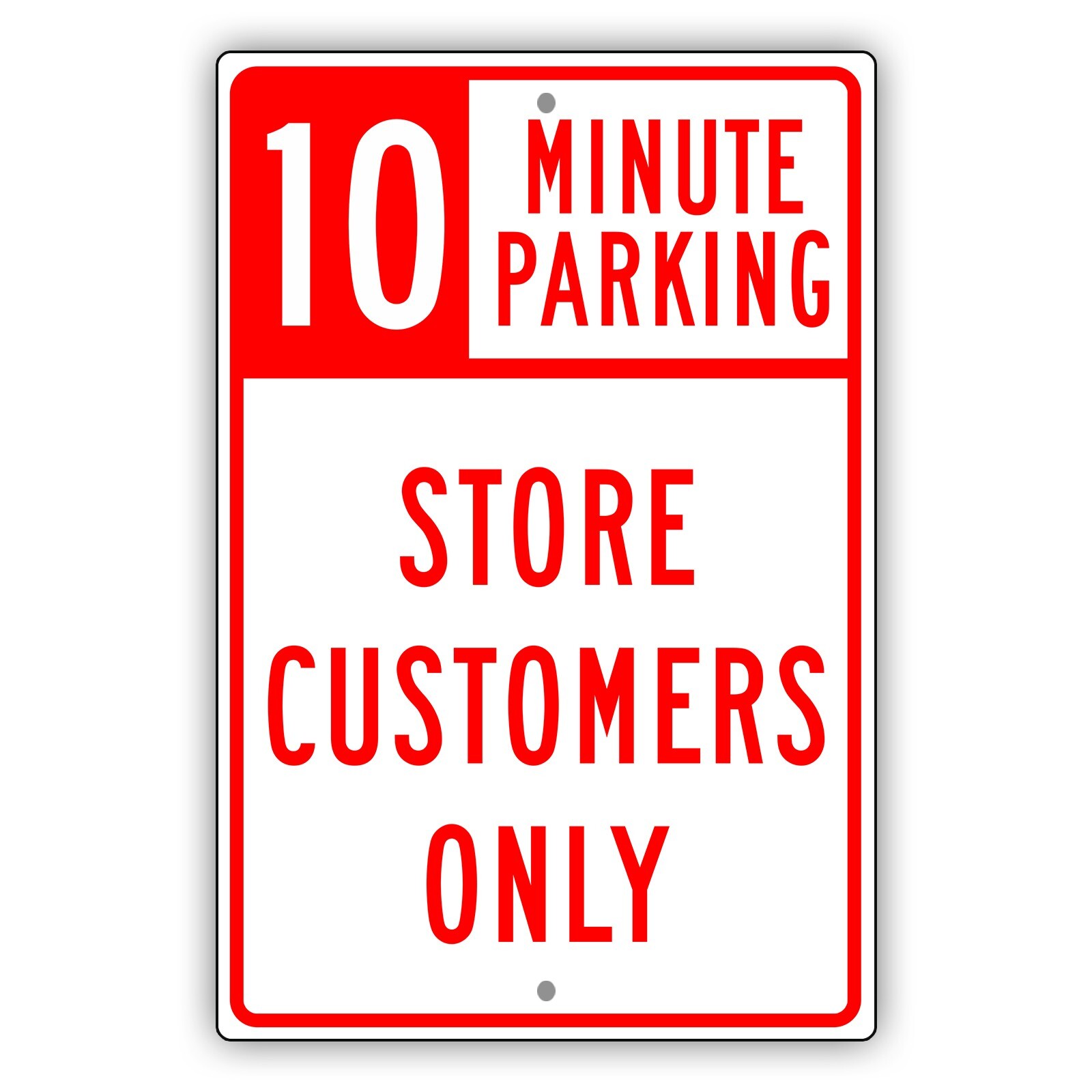 10 Minute Parking Store Customers Only Unique Notice Novelty Aluminum Metal Sign