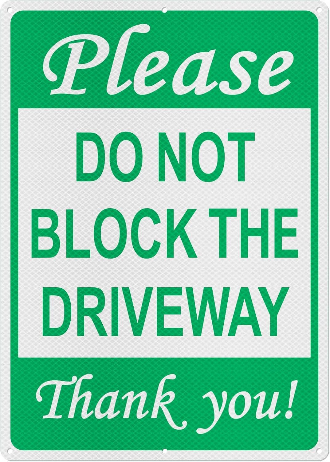 Do Not Block Driveway Sign, No Parking Thank You Sign, 14 X 10 Inches .40 Mil Ru