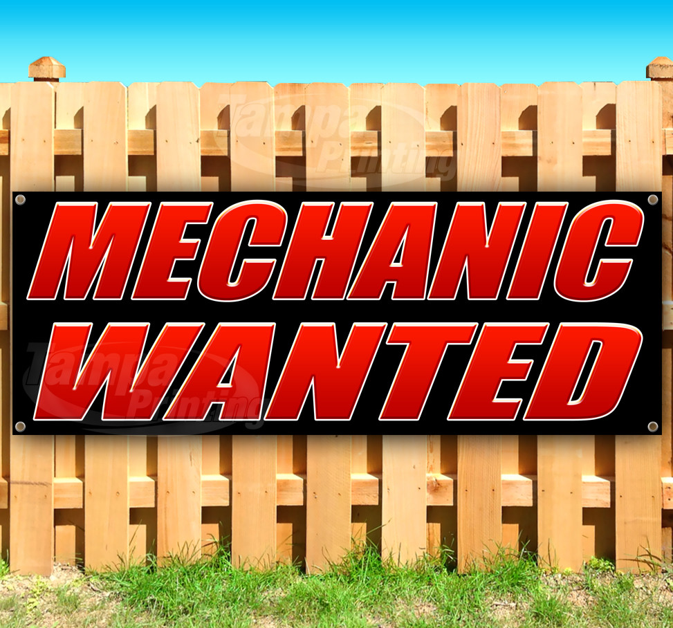 MECHANIC WANTED Advertising Vinyl Banner Flag Sign Many Sizes USA