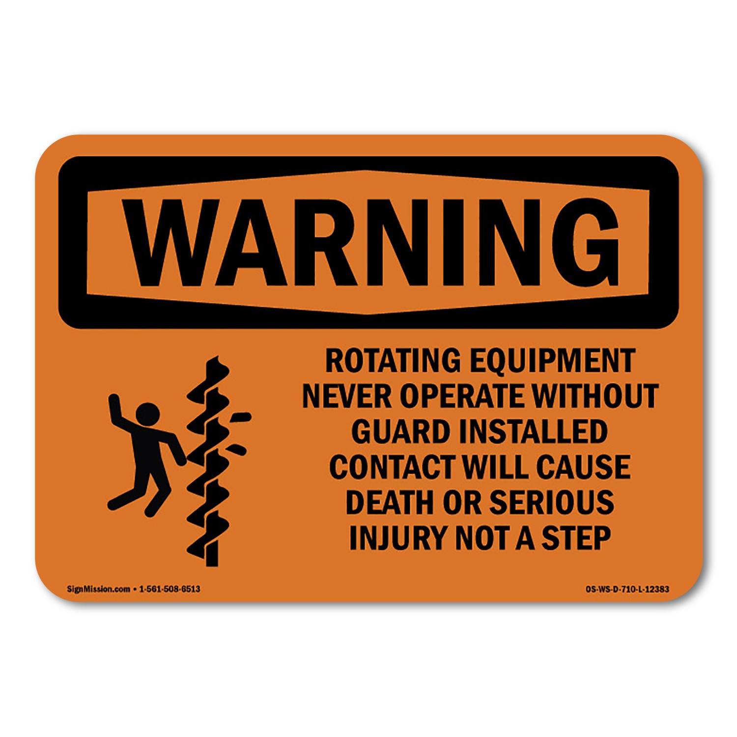 Rotating Equipment Never Operate ANSI Warning Sign Metal Plastic Decal