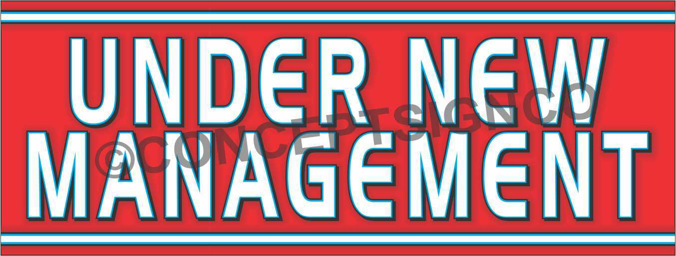 4’X10′ UNDER NEW MANAGEMENT BANNER Outdoor Sign XL Business Owners Managers