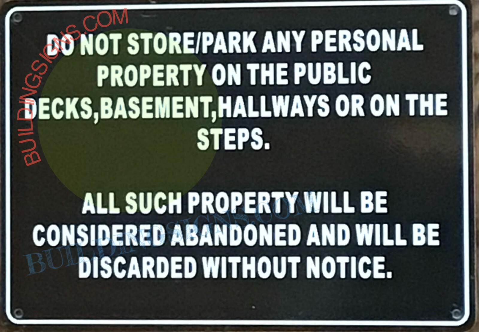 DO NOT STORE ANYTHING IN HALLWAY SIGN (7X10, BLACK, ALUMINIUM)-REF24-1027
