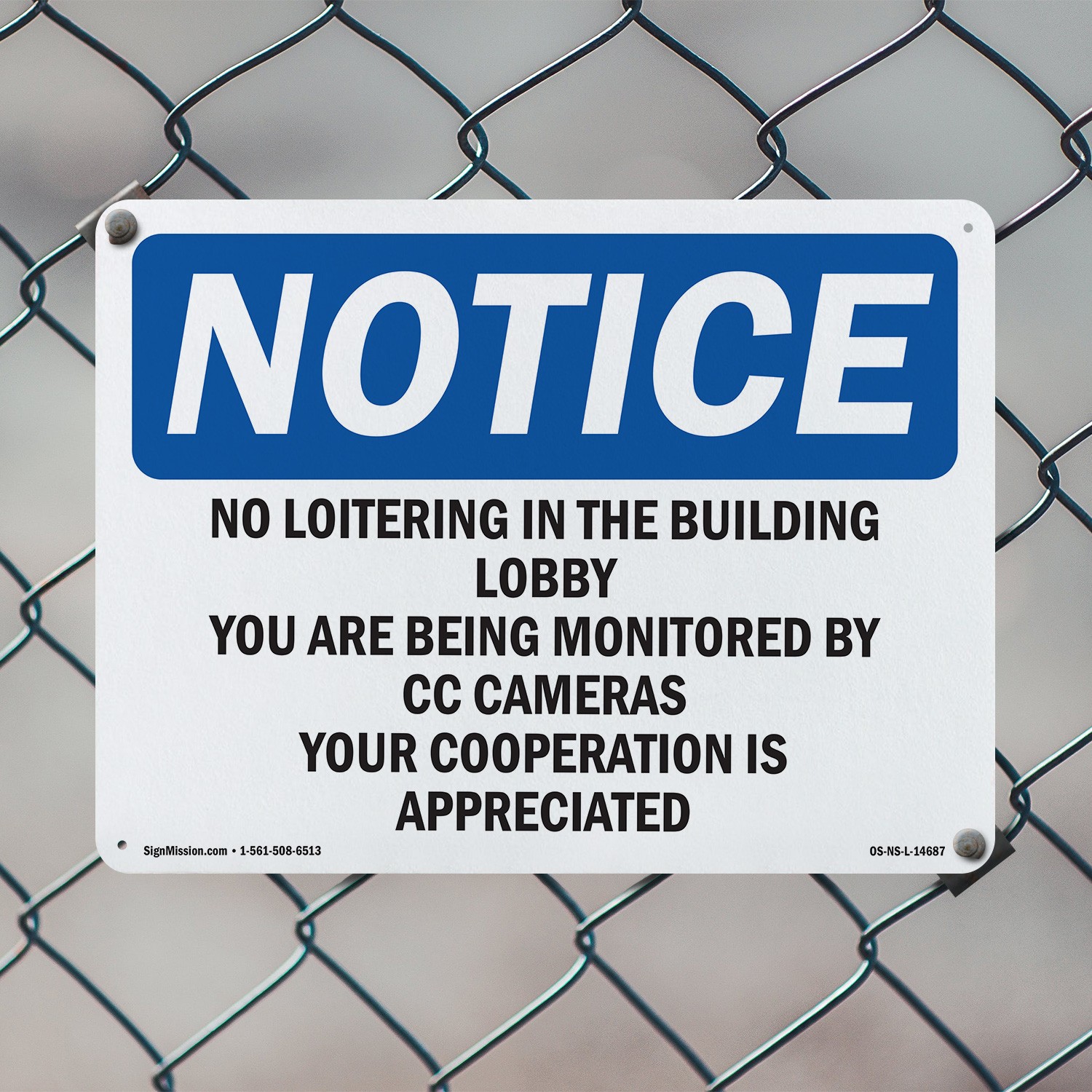 No Loitering In The Building Lobby You Are OSHA Notice Sign, Decal 5 or 10 Pack