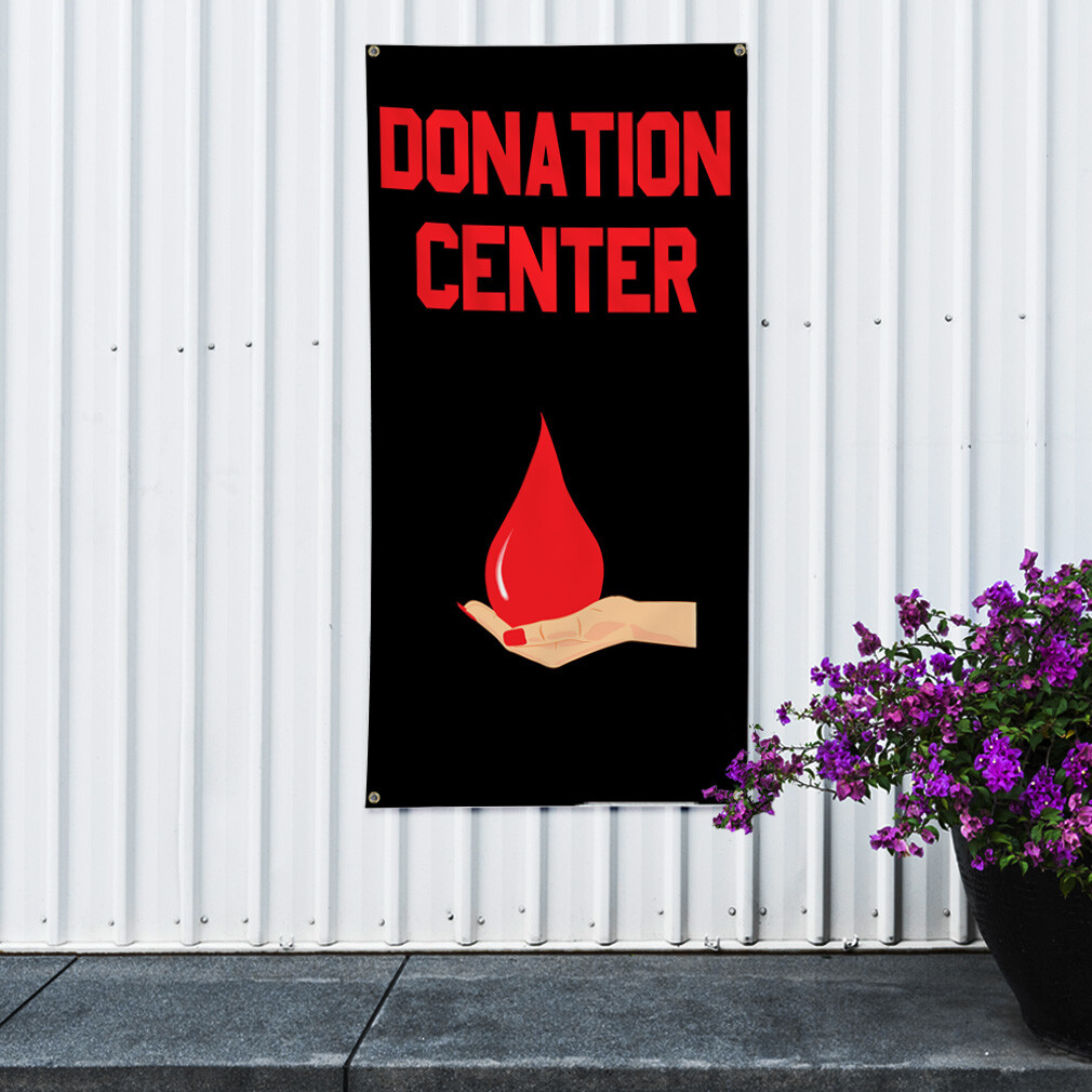 Vertical Vinyl Banner Multiple Sizes Donation Blood Business Outdoor