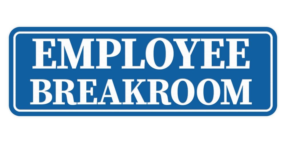 Standard Employee Breakroom Sign Large Blue Office Workplace Door Wall Marker