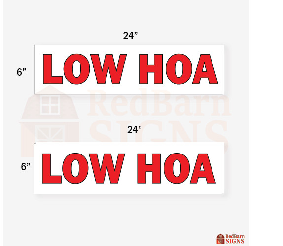 Low HOA 6″x24″ REAL ESTATE RIDER SIGNS Double Sided 2PK – Highly Visible Durable