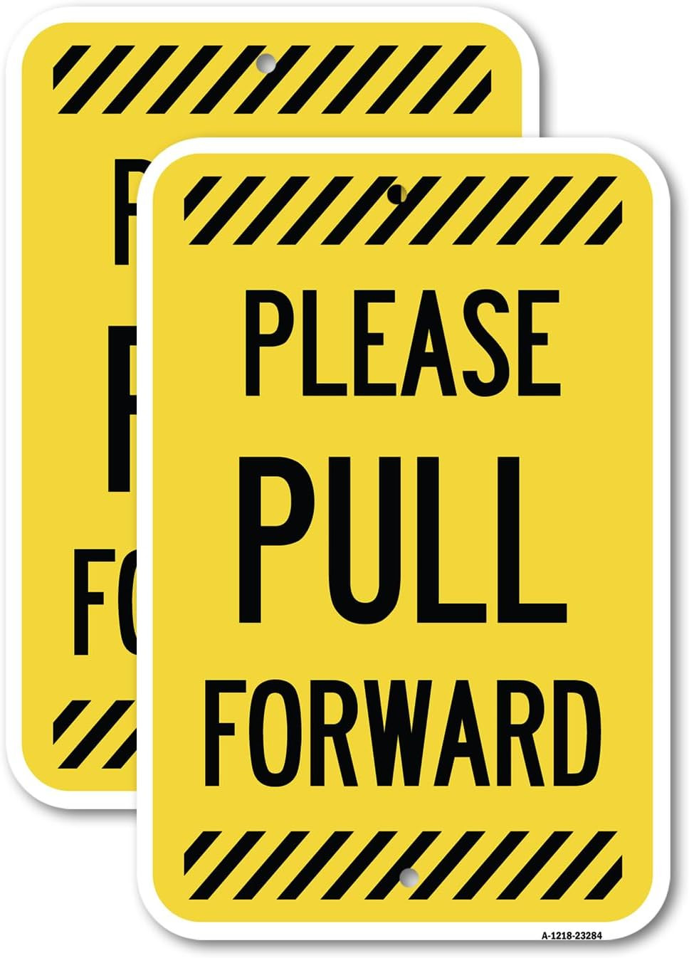 2 Pack Please Pull Forward Sign – 18″x24″ Durable Aluminum, Weather Resistant