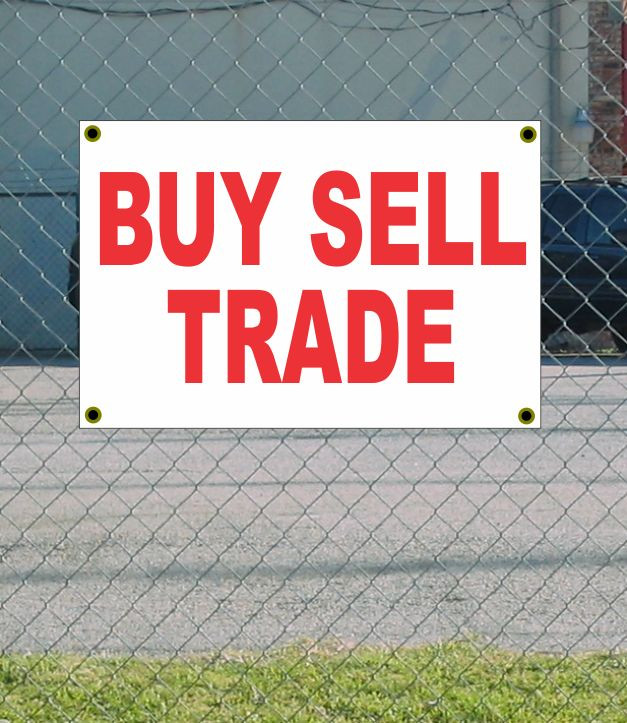 2×3 BUY SELL TRADE Red & White Banner Sign NEW Discount Size & Price